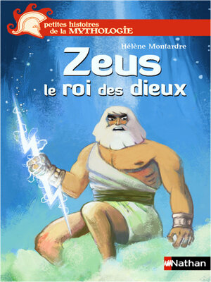 cover image of Zeus le roi des dieux